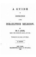 Guide to Instruction in the Israelitish Religion