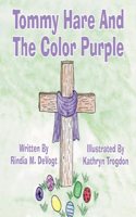 Tommy Hare and the Color Purple