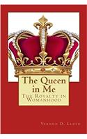 The Queen in Me