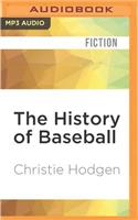 History of Baseball