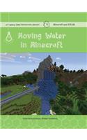 Moving Water in Minecraft