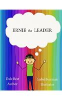 Ernie, The Leader