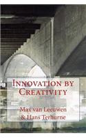 Innovation by Creativity