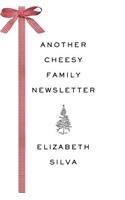 Another Cheesy Family Newsletter