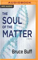 Soul of the Matter