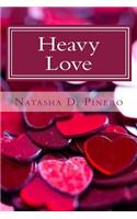 Heavy Love: The Epic, Volume 1