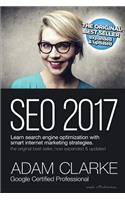 Seo 2017 Learn Search Engine Optimization with Smart Internet Marketing Strateg: Learn Seo with Smart Internet Marketing Strategies
