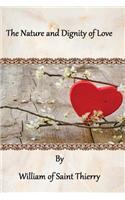 Nature and Dignity of Love