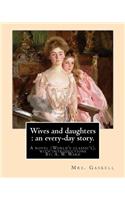 Wives and daughters