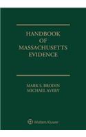 Handbook of Massachusetts Evidence