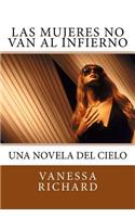 Las Mujeres No Van al Infierno