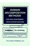 Domain Decomposition Methods for Non-Conforming Finite Discretizations