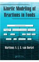 Kinetic Modeling of Reactions In Foods