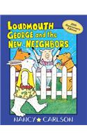 Loudmouth George and the New Neighbors, 2nd Edition