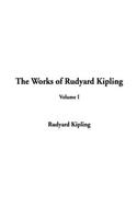 The Works of Rudyard Kipling: Volume I(01 Works of Rudyard Kipling)