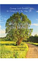 May I Walk You Home?