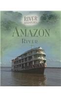 Amazon River: (River Adventures)