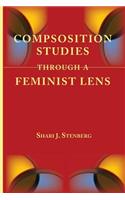 Composition Studies Through a Feminist Lens