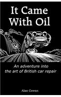 It Came With Oil - An adventure into the art of British car repair