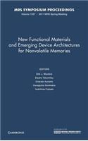 New Functional Materials and Emerging Device Architectures for Nonvolatile Memories: Volume 1337
