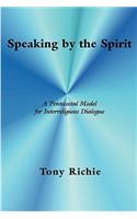 Speaking by the Spirit