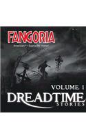 Dreadtime Stories, Volume 1