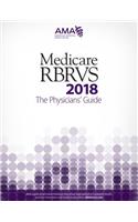 Medicare RBRVS 2018: The Physicians' Guide