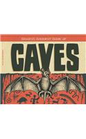 Biggest, Baddest Book of Caves