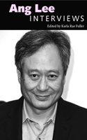 Ang Lee: Interviews(Conversations with Filmmakers Series)