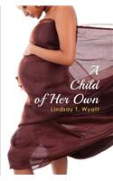 A Child of Her Own