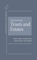 Experiencing Trusts and Estates - CasebookPlus