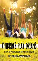 Children's Play Dreams