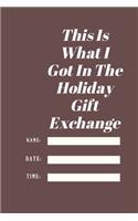 This Is What I Got In The Holiday Gift Exchange