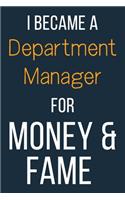 I Became A Department Manager For Money & Fame