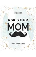 Ask Your Mom