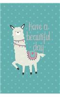 Have A Beautiful Day
