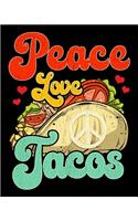 Peace Love Tacos