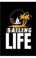 Sailing Life: Journal: Gift For Sailor And Sailing Lovers: 120 Blank Lined Page