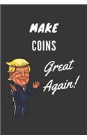 Make Coins Great Again Notebook