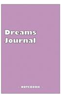 Dreams Journal - To draw and note down your dreams memories, emotions and interpretations