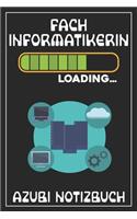 Fachinformatikerin Loading... Azubi Notizbuch: 120 Seiten Kariert im Format A5 (6x9 Zoll) mit Soft Cover Glänzend.