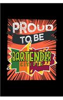 Proud to be bartender citizen: Notebook Journal Diary 110 Lined pages 6 x 9 in 15.24 x 22.86 cm Doodle Book Funny Great Gift