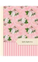 Daily Reflections Dated Journal: Roses Pink - 365 Day to a Page Daily Inspirational Quotes Journal 11"x 8.5" Paperback Diary Planner(8 Dated Daily Journal)