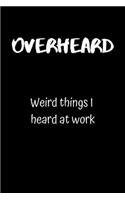 Overheard