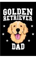 Golden Retriever Dad: Golden Retriever Dad for Men Father Dog Pet Owner Journal/Notebook Blank Lined Ruled 6x9 100 Pages