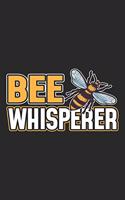 Bee Whisperer