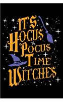 It's Hocus Pocus Time Witches