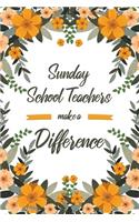 Sunday School Teachers Make A Difference
