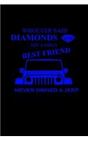 Whoever Said Diamonds Are A Girls Best Friend, Never Owned A Jeep: Hangman Puzzles - Mini Game - Clever Kids - 110 Lined Pages - 6 X 9 In - 15.24 X 22.86 Cm - Single Player - Funny Great Gift