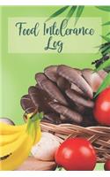 Food Intolerance Log: 3 Month Food and Meal Tracking Logbook Including Snacks and Weekly Grocery List - Track Reactions Sensitivities and Nutritional Values